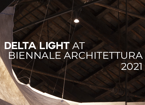 Deltalight per la Biennale di Venezia