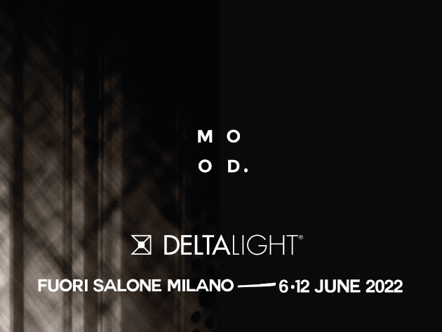 Milan Design Week 2022: DELTALIGHT HOTSPOT