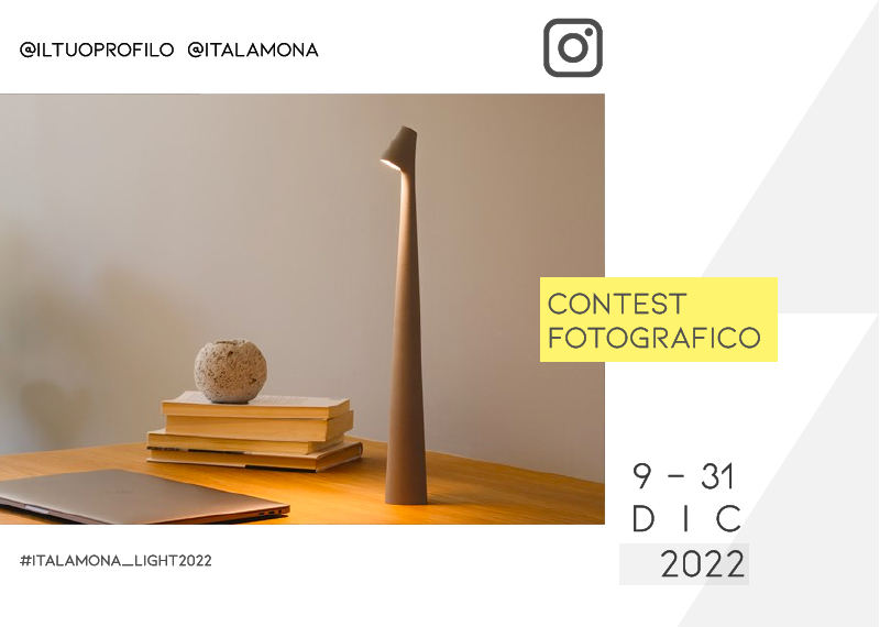 Luce e Design: torna il Contest Fotografico #italamona_light_2022